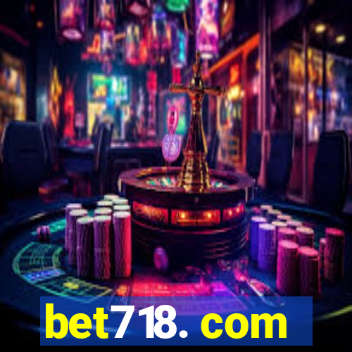 bet718. com